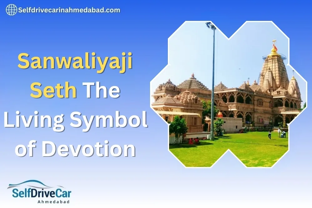Sanwaliyaji Seth: The Living Symbol of Devotion for Ahmedabad & Gandhinagar