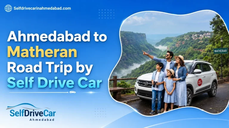 Ahmedabad to Matheran Road Trip by Self Drive Car